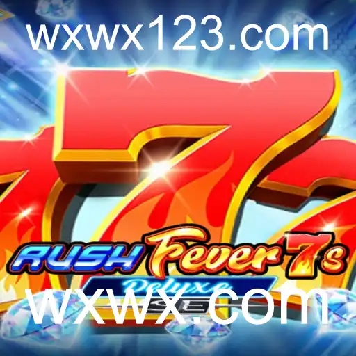 Descubra o Emocionante Mundo de RushFever7sDeluxeSE